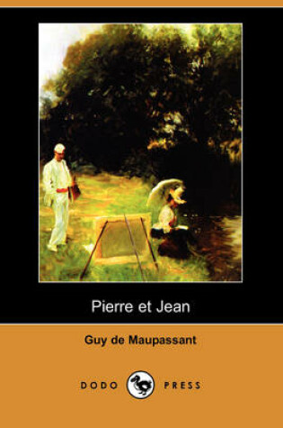 Cover of Pierre Et Jean (Dodo Press)