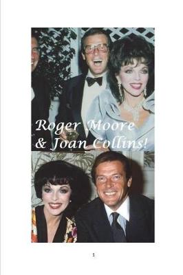 Book cover for Roger Moore & Joan Collins!