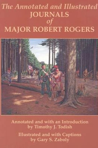 Cover of The Annotated and Illustrated Journals of Major Robert Rogers