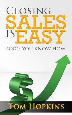 Book cover for Closing Sales Is Easy