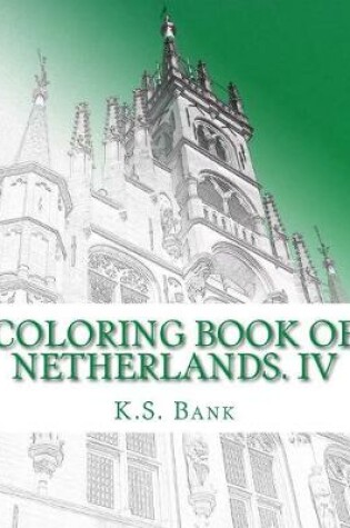 Cover of Coloring Book of Netherlands. IV