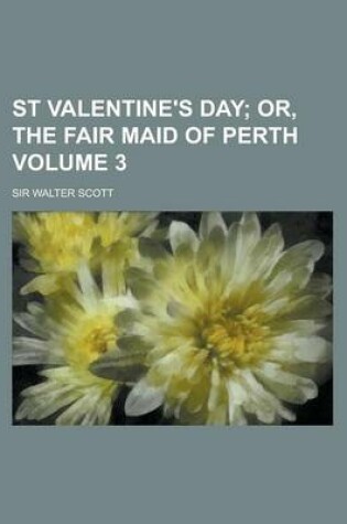 Cover of St Valentine's Day Volume 3