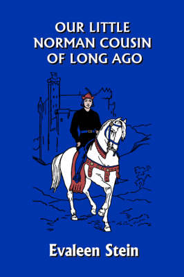 Book cover for Our Little Norman Cousin of Long Ago (Yesterday's Classics)