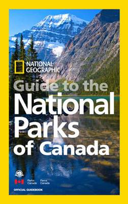 Book cover for National Geographic Guide to the National Parks of Canada