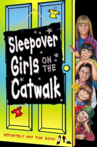 Cover of Sleepover Girls on the Catwalk