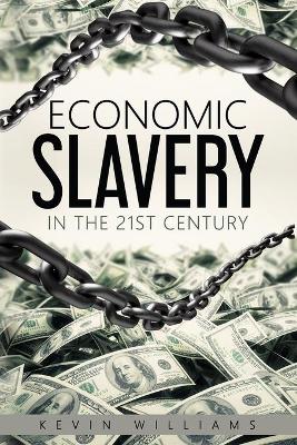 Book cover for Economic Slavery in the 21st Century