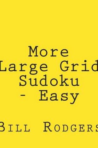 Cover of More Large Grid Sudoku - Easy
