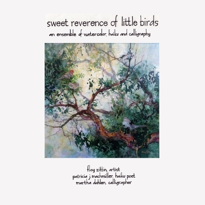 Book cover for Sweet Reverence of Little Birds