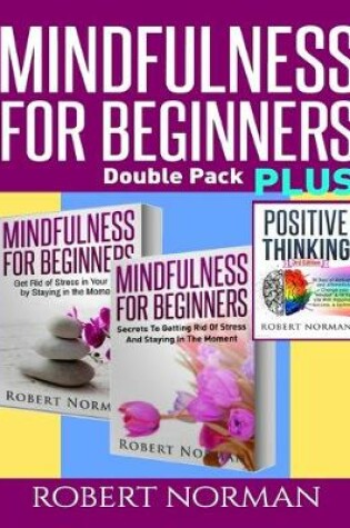 Cover of Positive thinking & Mindfulness for Beginners Combo