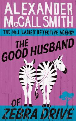 Book cover for The Good Husband Of Zebra Drive