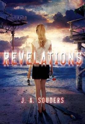 Revelations by J A Souders