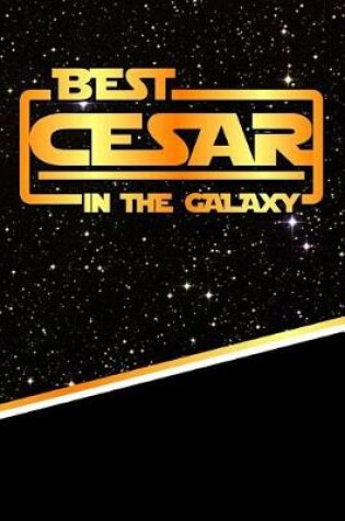 Cover of The Best Cesar in the Galaxy