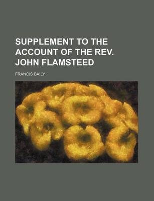 Book cover for Supplement to the Account of the REV. John Flamsteed