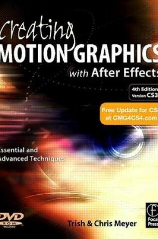 Cover of Creating Motion Graphics with After Effects: Essential and Advanced Techniques