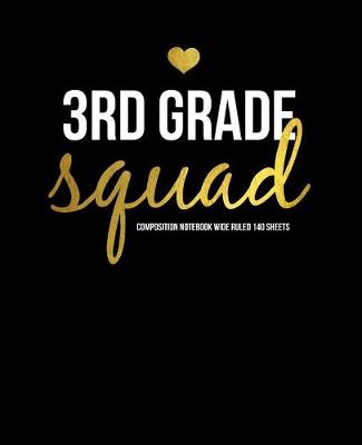 Book cover for 3rd Grade Squad Composition Notebook