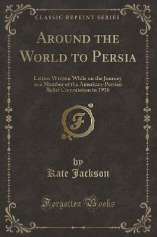 Cover of Around the World to Persia