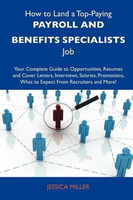 Book cover for How to Land a Top-Paying Payroll and Benefits Specialists Job