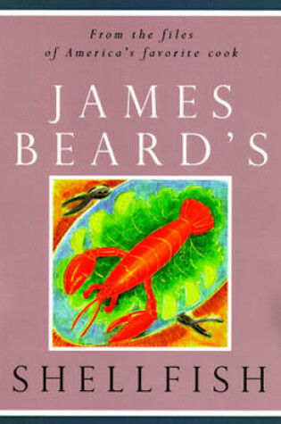 Cover of James Beard's Shellfish