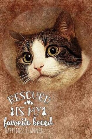 Cover of Rescued Is My Favorite Breed