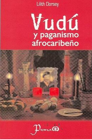 Cover of Vudu y Paganismo Afrocaribeno