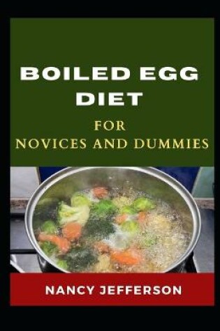 Cover of Boiled Egg Diet for Novices and Dummies