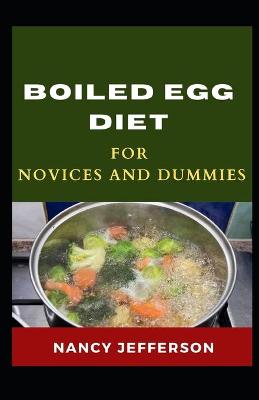 Book cover for Boiled Egg Diet for Novices and Dummies