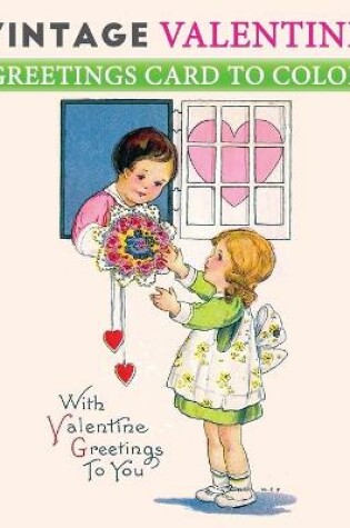 Cover of vintage valentine greetings card to color