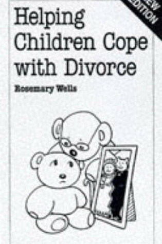 Cover of Helping Children Cope with Divorce