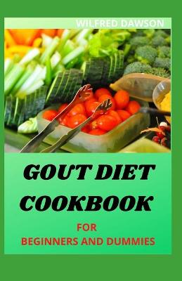 Book cover for Gout Diet Cookbook for Beginners and Dummies