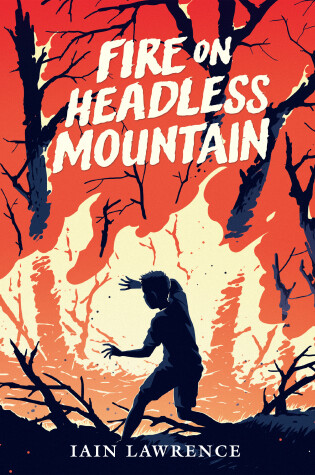 Cover of Fire on Headless Mountain