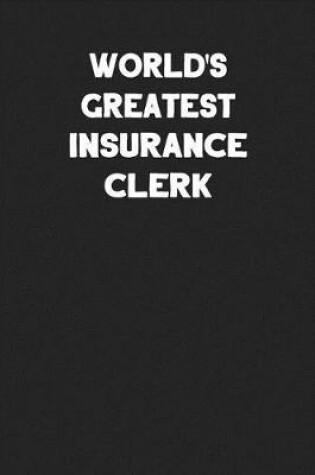 Cover of World's Greatest Insurance Clerk