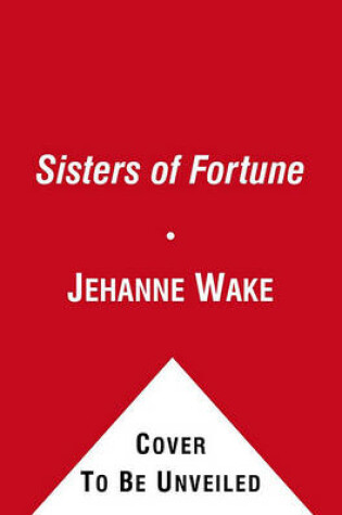 Cover of Sisters of Fortune