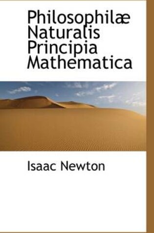 Cover of Philosophilae Naturalis Principia Mathematica