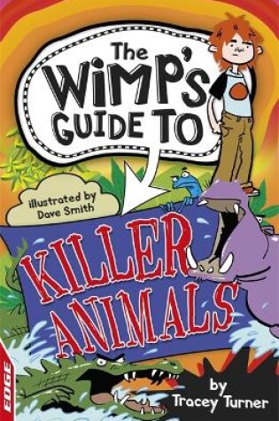 Cover of EDGE: The Wimp's Guide to: Killer Animals