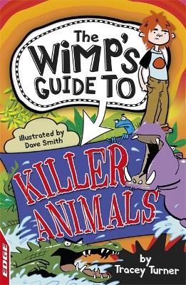 Cover of EDGE: The Wimp's Guide to: Killer Animals