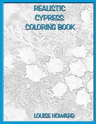 Book cover for Realistic Cypress Coloring Book