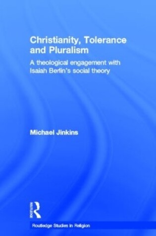 Cover of Christianity, Tolerance and Pluralism