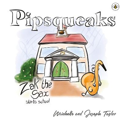 Book cover for Pipsqueaks Collection -- Zak the Sax