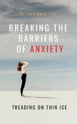 Book cover for Breaking the Barriers of Anxiety