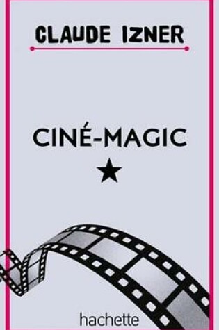Cover of Cine Magic
