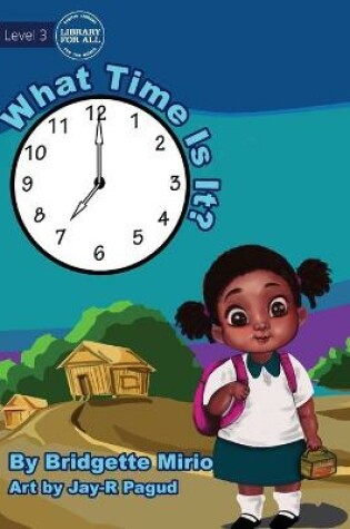 Cover of What Time Is It?