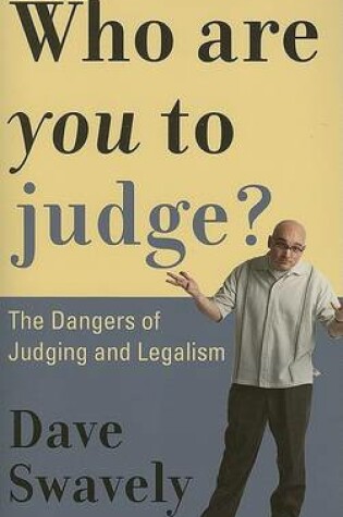 Cover of Who Are You to Judge?