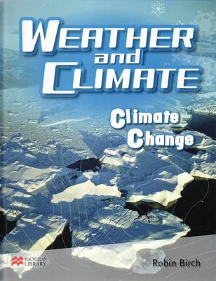 Book cover for Weather and Climate Climate Change Macmillan Library