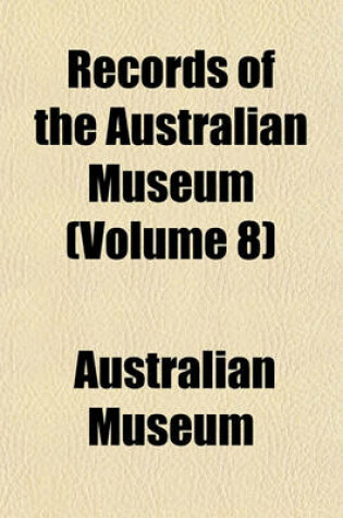 Cover of Records of the Australian Museum (Volume 8)