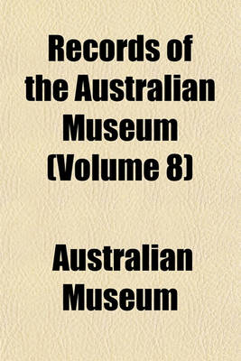 Book cover for Records of the Australian Museum (Volume 8)