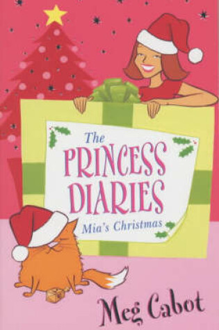 Cover of The Princess Diaries: Mia's Christmas