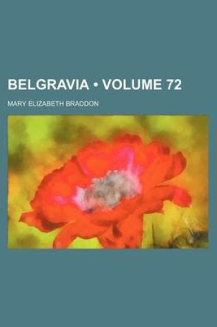 Cover of Belgravia (Volume 72)