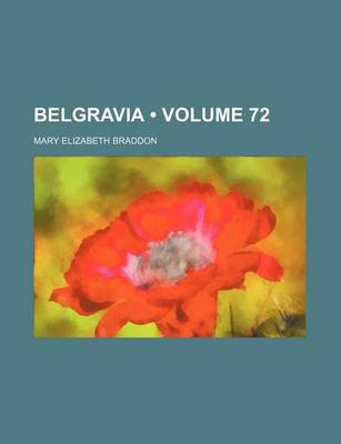 Book cover for Belgravia (Volume 72)