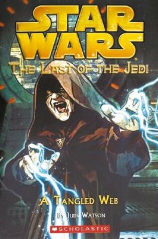 Cover of Last of the Jedi: #5 A Tangled Web