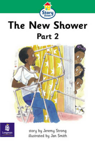 Cover of Step 3 The New Shower Part 2 Story Street KS1